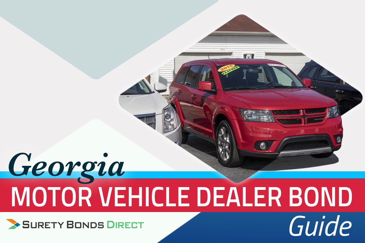 Georgia Motor Vehicle Dealer Bond Guide
