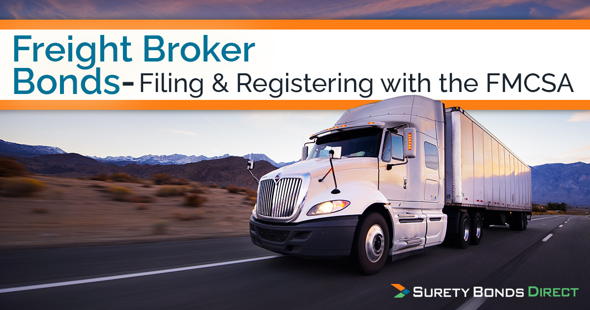 Freight Broker BMC-84 Surety Bonds – Filing & Registering With The FMCSA