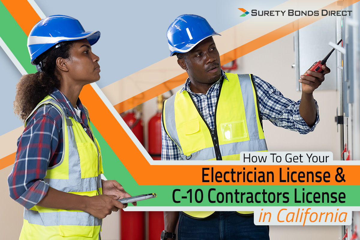 Get Your California C 10 Electrician Contractor License