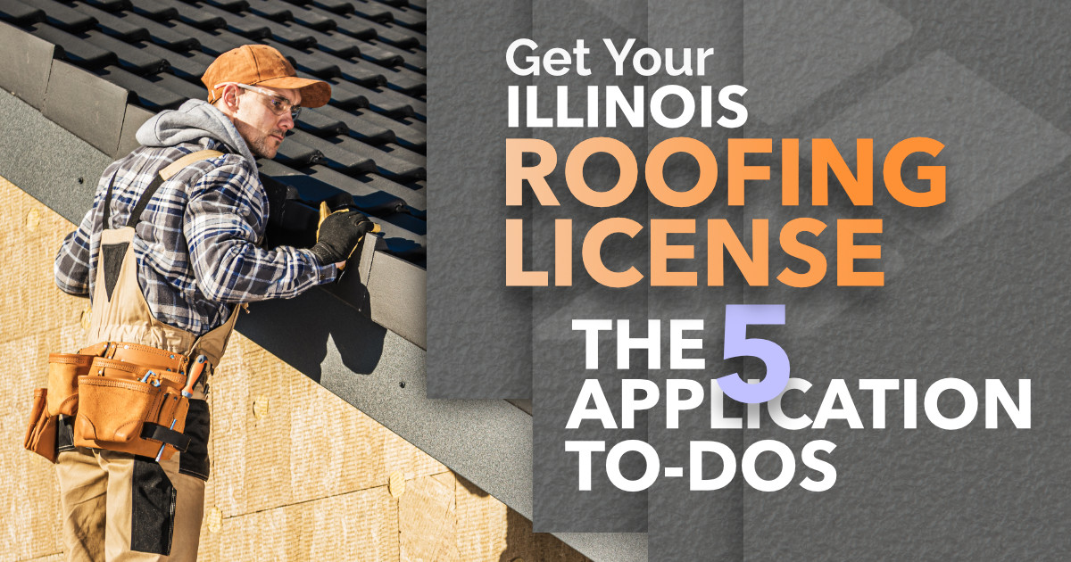 How to Get Your Illinois Roofing License From The IDFPR