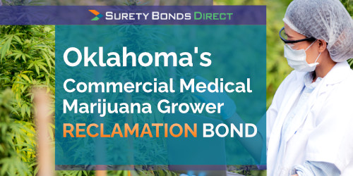 OMMA Surety Bond Required By The Oklahoma Medical Marijuana Authority