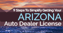 5 Steps To Get Your Arizona Auto Dealer License