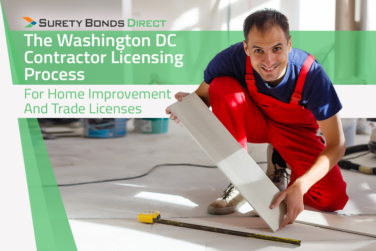 The Washington DC Contractor Licensing Process For Home Improvement And Trade Licenses