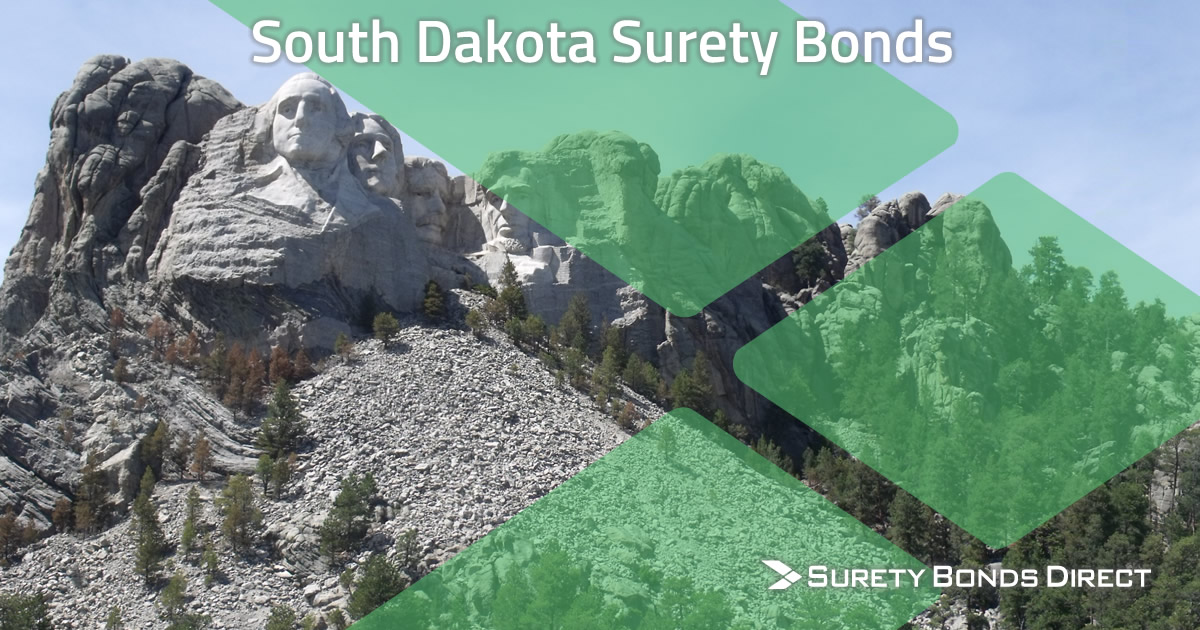 South Dakota Surety Bond Guide & Free Quotes | Surety Bonds Direct