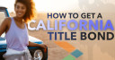 What is a Bonded Title in California?