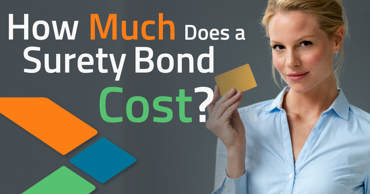 What Does A Surety Bond Cost?