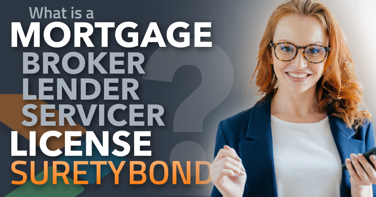 What is a Mortgage License Bond or MLO Surety Bond?