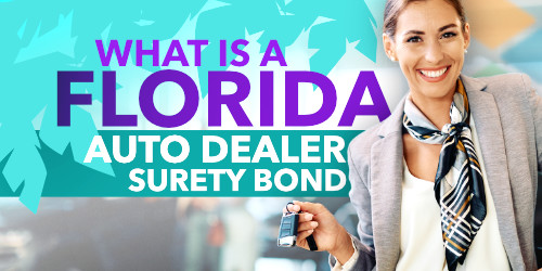 Watch video What is the Florida Auto Dealer Surety Bond?